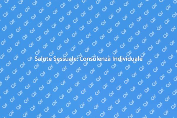 Consulenza Sessuale per il Benessere