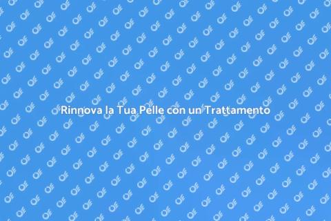Trattamento Viso per Pelli Opache