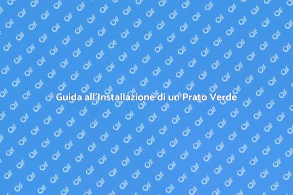 Come Creare un Prato a Zolle Perfetto