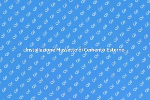 Massetto di Cemento Esterno: Guida