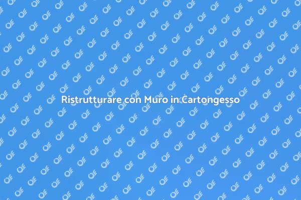Come Installare un Muro in Cartongesso