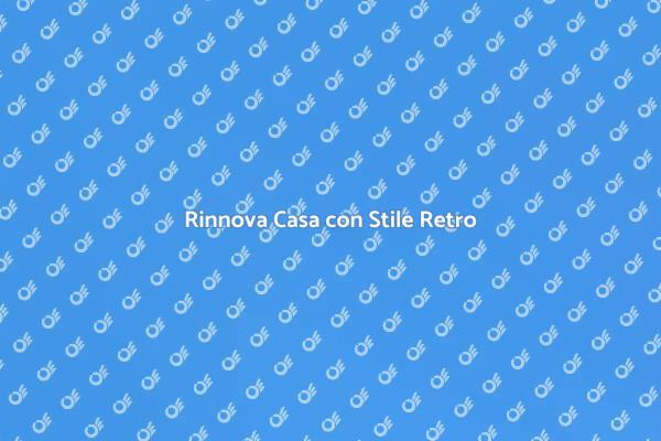 Pittura Retro: Rinnova i Tuoi Ambienti