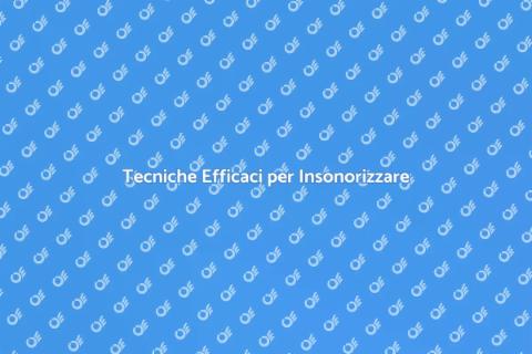 Insonorizzare Pareti per un Ambiente Tranquillo