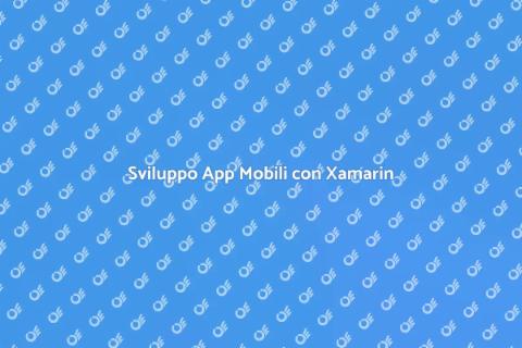 Creare App con Xamarin: Guida Pratica