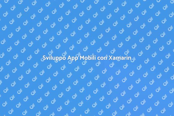 Sviluppo Innovativo con Xamarin