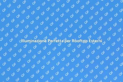 Impianto Elettrico per Rooftop Esterni