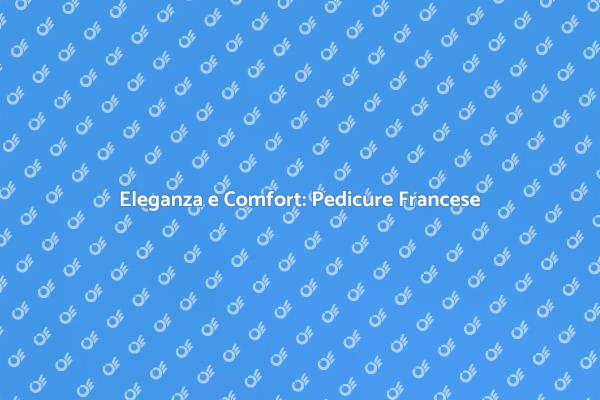 Raffinatezza della Pedicure Francese