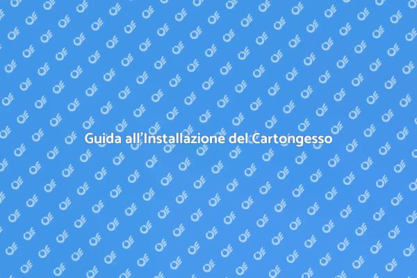 Cartongesso: Installazione e Pittura
