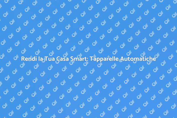 Tapparelle Automatiche per Maggiore Comfort