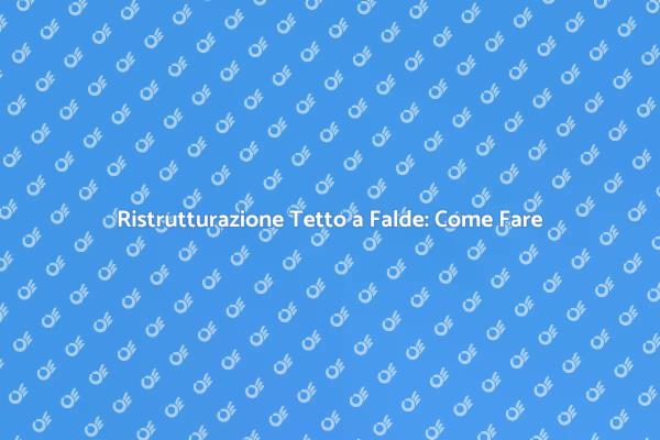 Ristrutturare un Tetto: I Vantaggi