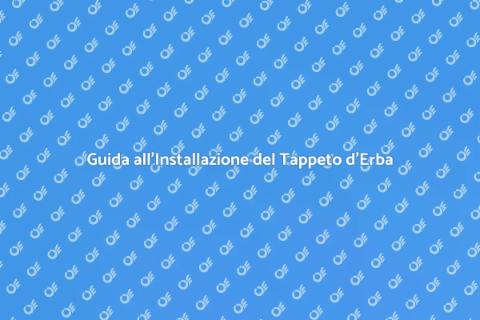 Installare il Tappeto d'Erba Facile