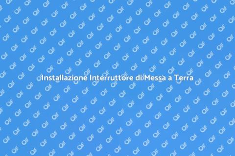 Interruttore di Messa a Terra: Sicurezza