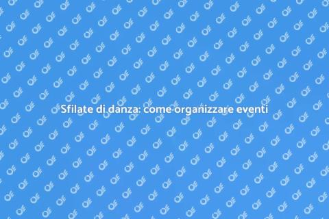 Eventi e sfilate di danza uniche