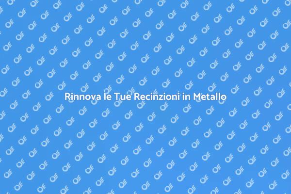 Proteggi e Abbellisci le Tue Recinzioni