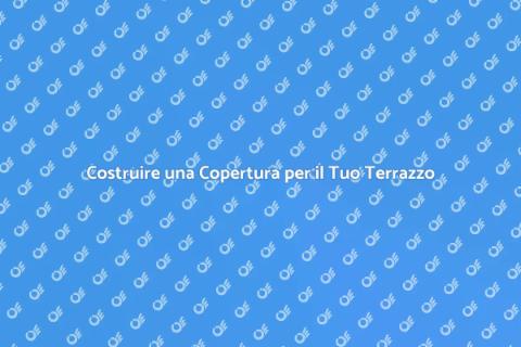 Copertura in Legno per Terrazzo