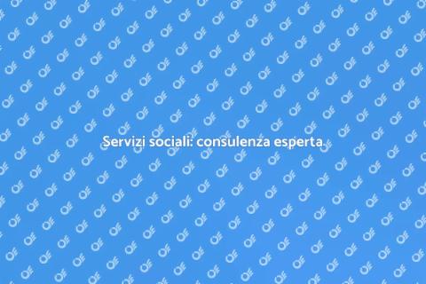 Consulenza servizi sociali di qualità