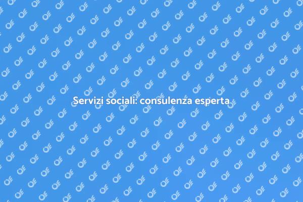 Migliora i servizi sociali con consulenza