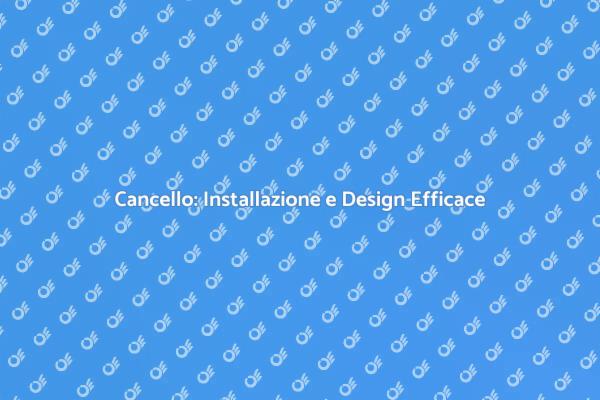 Installazione Cancello: Sicurezza ed Estetica