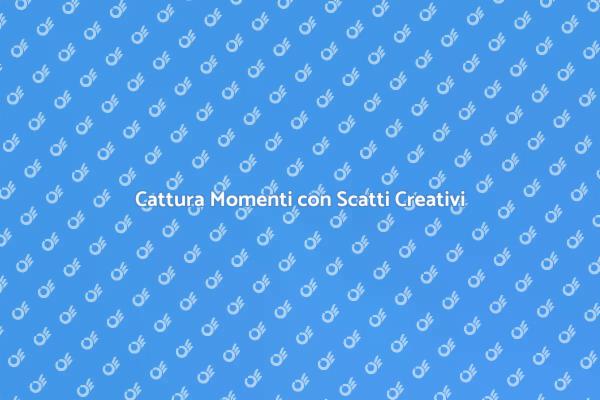 Immortalare Momenti Unici con Creatività