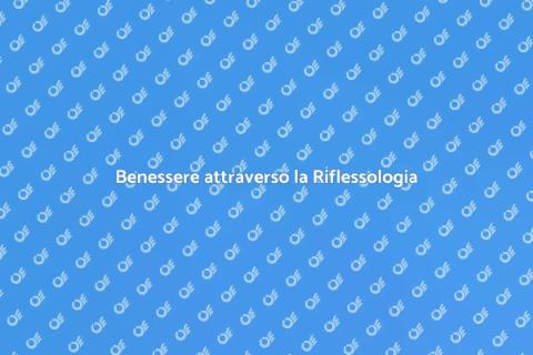 Riflessologia Plantare: Benessere Totale