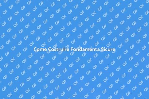 Fondamenta in Calcestruzzo Armato