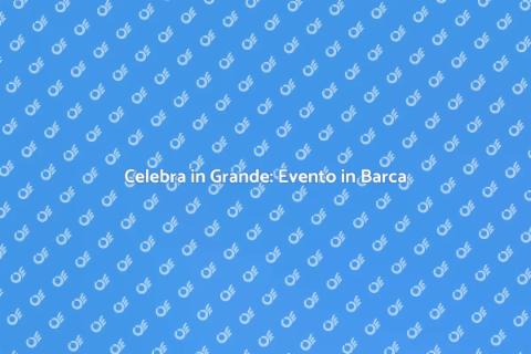 Organizzare Evento Tematico in Barca