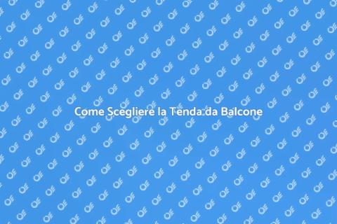 Installare una Tenda da Balcone