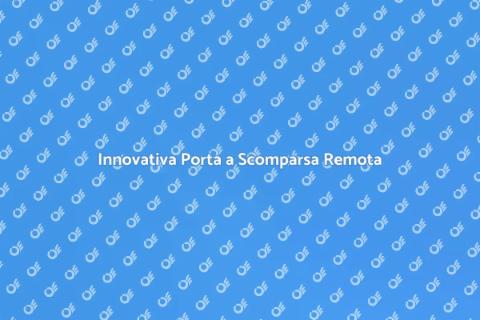 Porta a Scomparsa con Apertura Remota