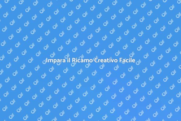 Inizia il Tuo Viaggio nel Ricamo
