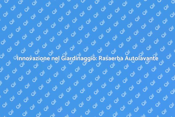 Rivoluziona il Giardinaggio con Rasaerba