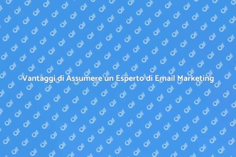 Assumere un Esperto di Email Marketing