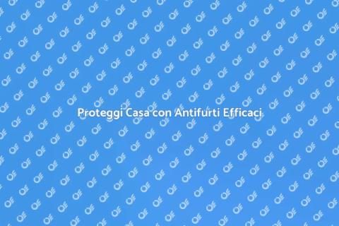 Assistenza Antifurti: Sicurezza Casa