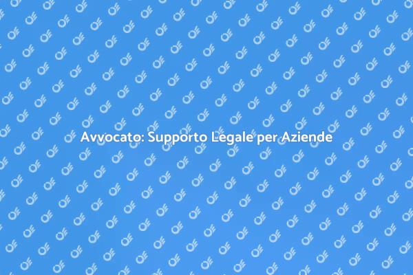 L'Avvocato: Chiave per il Successo Aziendale