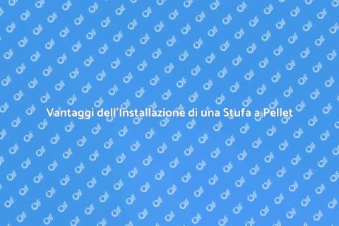 Installare una Stufa a Pellet