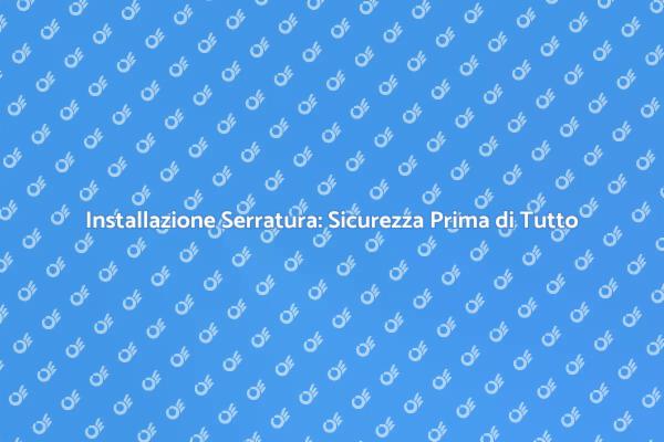 Proteggi la Tua Casa con una Serratura