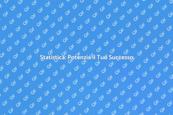 Statistica per il Successo Personale