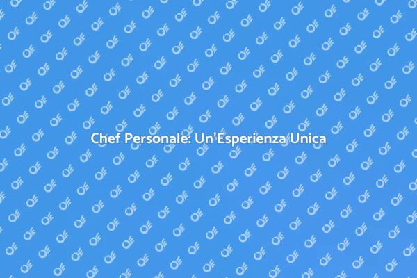 Rendi Speciali i Tuoi Pasti con un Chef