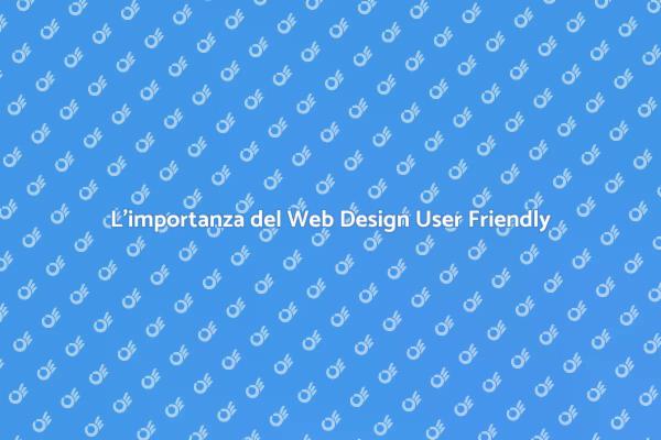 Web Design: Estetica e Funzionalità Unite