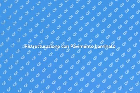 Pavimento Galleggiante in Laminato