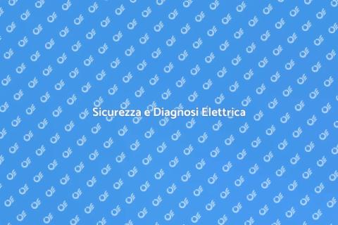 Diagnosi Problemi Impianto Elettrico