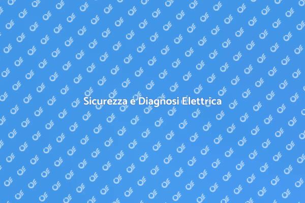 Diagnosi Sicura per Impianti Elettrici