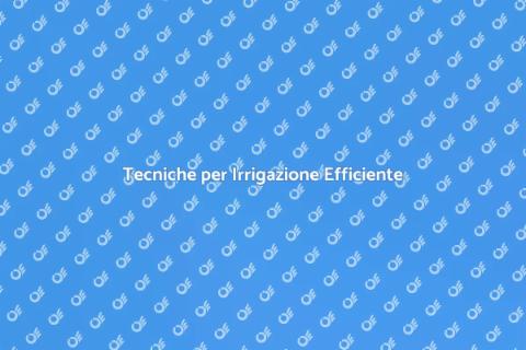 Mantenere un Sistema di Irrigazione