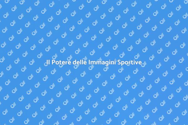 Emozioni e Immagini nello Sport