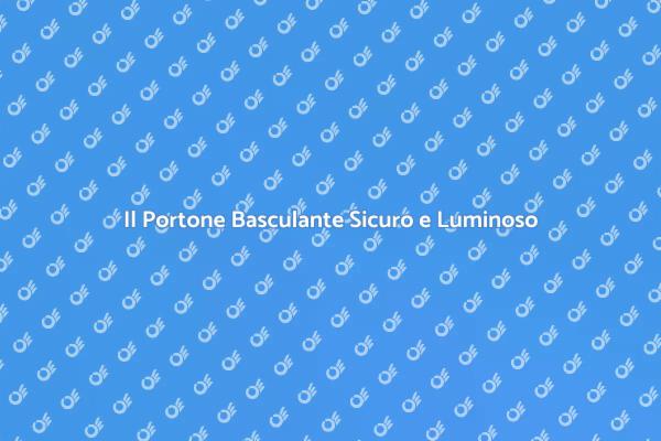 Portone Basculante: Sicurezza e Stile