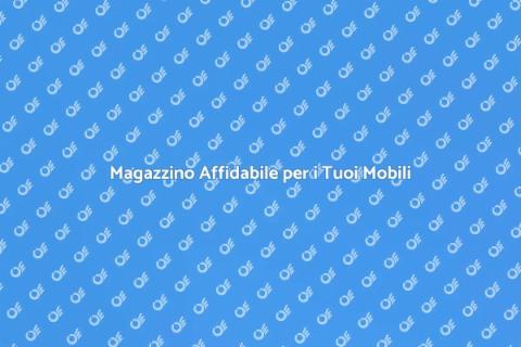 Deposito Sicuro per i Tuoi Mobili