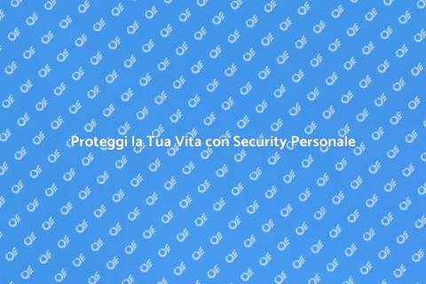 Sicurezza Personale: Investi nella Tua Tranquillità