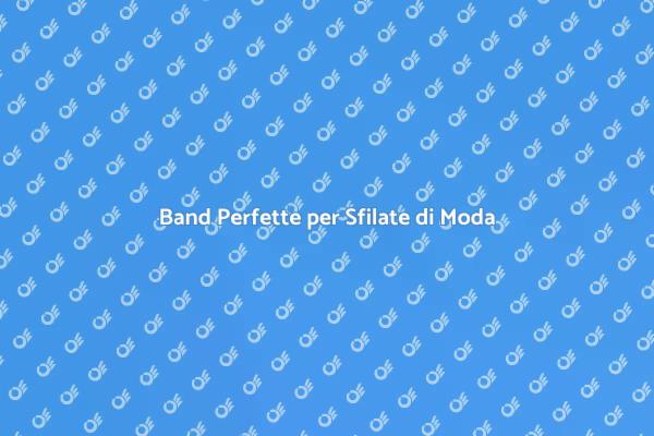 Musica e Moda: Sfilate Indimenticabili