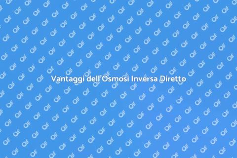 Impianto Osmosi Inversa a Flusso Diretto