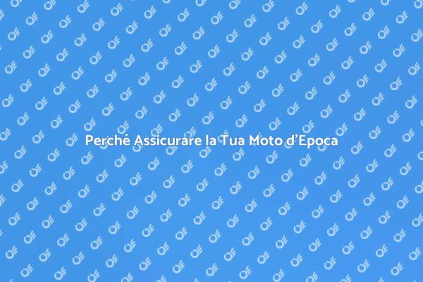 Moto d'Epoca: Assicurazione Necessaria