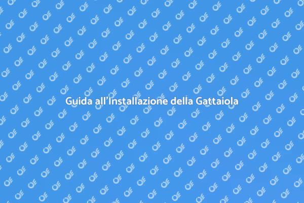 Come Installare una Gattaiola